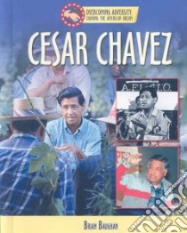 Cesar Chavez libro in lingua di Baughan Brian