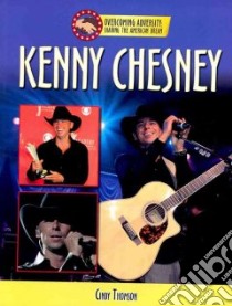 Kenny Chesney libro in lingua di Thomson Cindy
