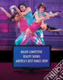 America's Best Dance Crew libro in lingua di Bailey Diane