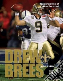 Drew Brees libro in lingua di Pulditor Seth H.