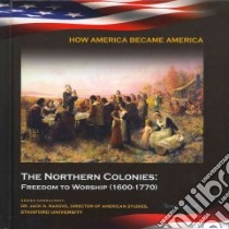 The Northern Colonies libro in lingua di Laclair Teresa