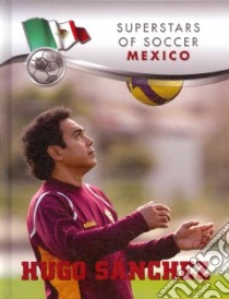 Hugo Sanchez libro in lingua di Alaníz Eduardo Martínez