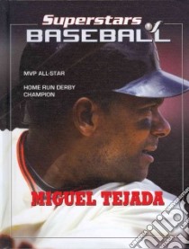 Miguel Tejada libro in lingua di Rodriguez Tania