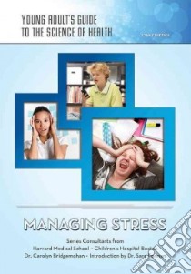 Managing Stress libro in lingua di Esherick Joan