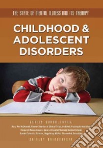 Childhood & Adolescent Disorders libro in lingua di Brinkerhoff Shirley