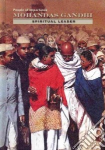 Mohandas Gandhi libro in lingua di Cook Diane, Ingpen Robert R. (CON)