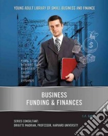 Business Funding & Finances libro in lingua di Earl C. F.