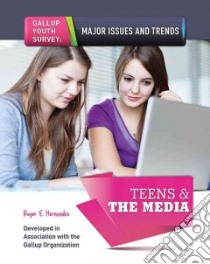 Teens & the Media libro in lingua di Hernandez Roger E.