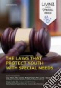 The Laws That Protect Youth With Special Needs libro in lingua di Esherick Joan