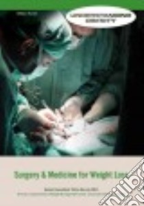 Surgery & Medicine for Weight Loss libro in lingua di Hunter William