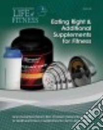 Eating Right & Additional Supplements for Fitness libro in lingua di Hill Z. B.
