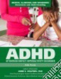 Attention-Deficit Hyperactivity Disorder libro in lingua di Poole H. W.