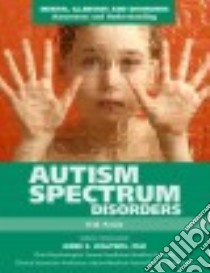 Autism Spectrum Disorders libro in lingua di Poole H. W.