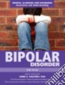 Bipolar Disorder libro in lingua di Poole H. W.