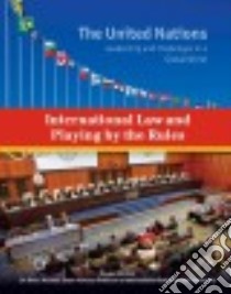 International Law and Playing by the Rules libro in lingua di Nelson Sheila