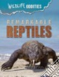 Remarkable Reptiles libro in lingua di Mason Crest (COR)
