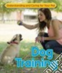 Dog Training libro in lingua di Barnes Julia
