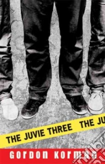 The Juvie Three libro in lingua di Korman Gordon