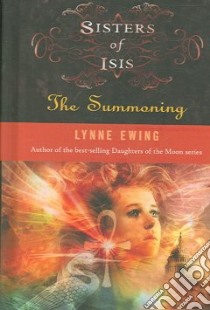 The Summoning libro in lingua di Ewing Lynne