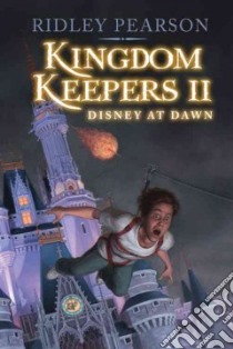 Kingdom Keepers II libro in lingua di Pearson Ridley