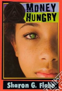 Money Hungry libro in lingua di Flake Sharon