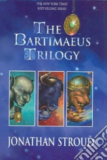 The Bartimaeus Trilogy libro in lingua di Stroud Jonathan
