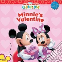Disney Mickey Mouse Clubhouse, Minnie's Valentine libro in lingua di Higginson Sheila Sweeny, Loter Inc. (ILT)
