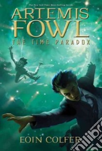 The Time Paradox libro in lingua di Colfer Eoin