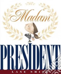 Madam President libro in lingua di Smith Lane