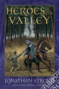 Heroes of the Valley libro in lingua di Stroud Jonathan