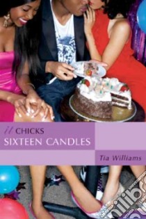 Sixteen Candles libro in lingua di Williams Tia