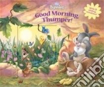 Good Morning Thumper libro in lingua di Tyminski Lori, Tyminski Lori (ILT), Vallorani Giorgio