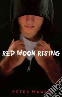 Red Moon Rising libro in lingua di Moore Peter