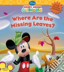 Where Are the Missing Leaves? libro in lingua di Disney Enterprises Inc. (COR)