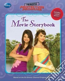 Princess Protection Program, The Movie Storybook libro in lingua di Hapka Catherine (ADP)