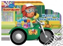 Manny's New Wheels libro in lingua di Kelman Marcy, Batson Alan (ILT)