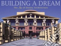 Building a Dream libro in lingua di Dunlop Beth, Staggs Tom (FRW), Vaughn Bruce (FRW), Chao Wing T. (AFT)