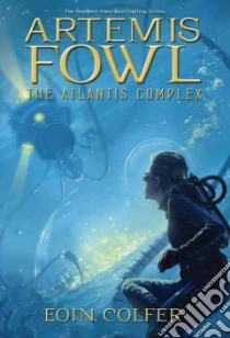 The Atlantis Complex libro in lingua di Colfer Eoin