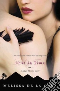 Lost in Time libro in lingua di De la Cruz Melissa