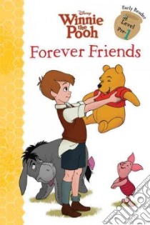 Forever Friends libro in lingua di Marsoli Lisa Ann, Disney Storybook Artists (ILT)