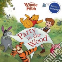 Party in the Wood libro in lingua di Marsoli Lisa Ann, Disney Storybook Artists (ILT)