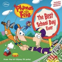 The Best School Day Ever libro in lingua di Peterson Scott, Povenmire Dan (CRT), Marsh Jeff 