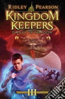 Kingdom Keepers III libro in lingua di Pearson Ridley