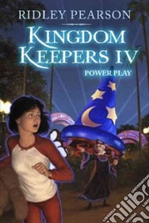 Kingdom Keepers IV libro in lingua di Pearson Ridley