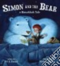 Simon and the Bear libro in lingua di Kimmel Eric A., Trueman Matthew (ILT)