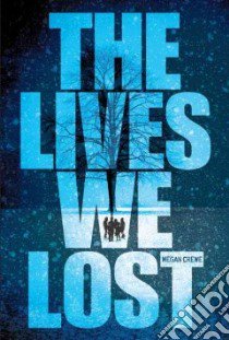 The Lives We Lost libro in lingua di Crewe Megan