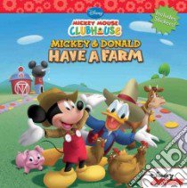 Mickey & Donald Have a Farm libro in lingua di Scollon Bill, Loter Inc. (ILT)
