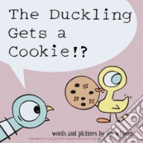The Duckling Gets a Cookie!? libro in lingua di Willems Mo, Willems Mo (ILT)