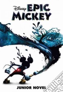Disney - Epic Mickey libro in lingua di Not Available (NA)