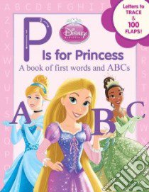 P Is for Princess libro in lingua di Auerbach Annie